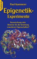 Epigenetik-Experimente di Paul Kammerer edito da Books on Demand