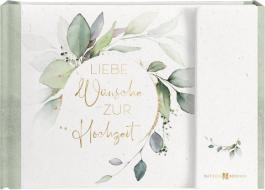 Liebe Wünsche zur Hochzeit edito da Butzon U. Bercker GmbH