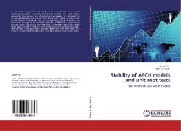 Stability of ARCH models and unit root tests di Lynda Atil, Hocine Fellag edito da LAP Lambert Acad. Publ.