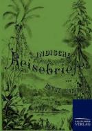 Indische Reisebriefe di Ernst Haeckel edito da Salzwasser-Verlag GmbH