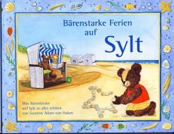 Bärenstarke Ferien auf Sylt di Susanne Adam-von Haken edito da Isensee Florian GmbH