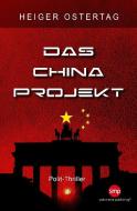 Das China Projekt di Heiger Ostertag edito da swb media publishing