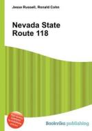 Nevada State Route 118 edito da Book On Demand Ltd.