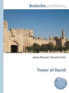 Tower Of David edito da Book On Demand Ltd.