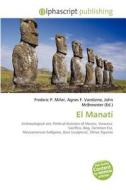 El Manati di #Miller,  Frederic P. Vandome,  Agnes F. Mcbrewster,  John edito da Vdm Publishing House