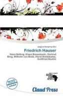 Friedrich Hauser edito da Claud Press