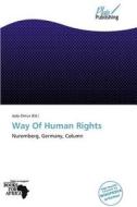 Way Of Human Rights edito da Crypt Publishing