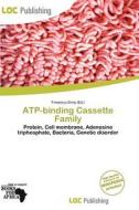 Atp-binding Cassette Family edito da Loc Publishing