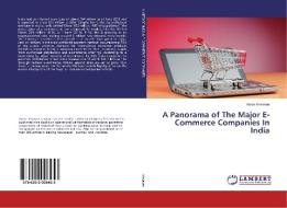 A Panorama of The Major E-Commerce Companies In India di Varun Kesavan edito da LAP Lambert Academic Publishing