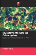 Investimento Directo Estrangeiro di Lucky Yona edito da Edições Nosso Conhecimento