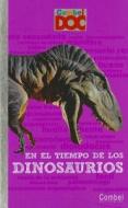 En el Tiempo de los Dinosaurios di Mathilde Elie edito da Combel Ediciones Editorial Esin, S.A.