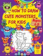 How to Draw Cute Monsters for Kids di Soul McColorings edito da Books on Demand