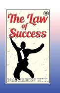 Law of Success di Napoleon Hill edito da Sanage Publishing House