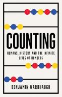Counting di Benjamin Wardhaugh edito da HarperCollins Publishers