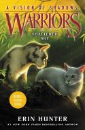 Warriors: Shattered Sky di Erin Hunter edito da HARPERCOLLINS