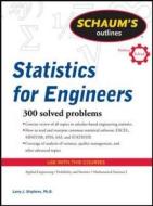 Schaum's Outline of Statistics for Engineers di Larry Stephens edito da McGraw-Hill Education - Europe