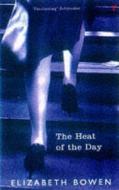 The Heat Of The Day di Elizabeth Bowen edito da Vintage Publishing