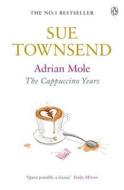 Adrian Mole: The Cappuccino Years di Sue Townsend edito da Penguin Books Ltd (UK)