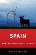 Spain di William Chislett edito da Oxford University Press Inc