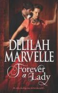 Forever a Lady di Delilah Marvelle edito da Harlequin