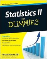 Statistics II for Dummies di Deborah J. Rumsey edito da John Wiley and Sons Ltd