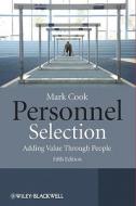 Personnel Selection di Mark Cook edito da John Wiley And Sons Ltd