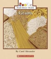 Grains di Carol Alexander edito da Children's Press(CT)