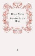 Barefoot in the Head di Brian Aldiss edito da Faber and Faber ltd.