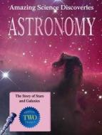 Astronomy di Bryson Gore edito da Hachette Children\'s Books