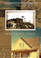 Winesburg, Ohio di Sherwood Anderson edito da Blackstone Audiobooks