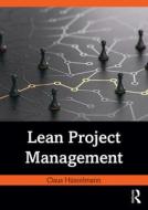 Lean Project Management di Claus Husselmann edito da Taylor & Francis Ltd