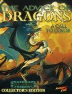 THE ADVICE OF DRAGONS - A Call to Color Coloring Book di Alexander Edwards edito da LIGHTNING SOURCE INC