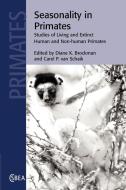 Seasonality in Primates edito da Cambridge University Press