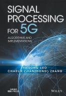 Signal Processing for 5G di Fa-Long Luo edito da John Wiley and Sons Ltd