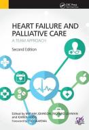 Heart Failure and Palliative Care edito da Taylor & Francis Ltd