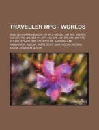 Traveller Rpg - Worlds: 0836, 2601-dark di Source Wikia, Wilhelm Kulemann edito da Rarebooksclub.com