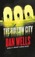 Hollow City di Dan Wells edito da Tor Trade
