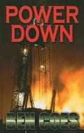 Power Down di Ben Coes edito da Thorndike Press