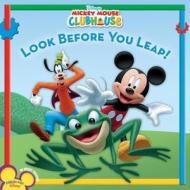 Look Before You Leap! di Sheila Sweeny Higginson edito da Disney Press