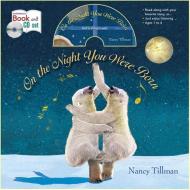 On the Night You Were Born [With CD (Audio)] di Nancy Tillman edito da MACMILLAN AUDIO