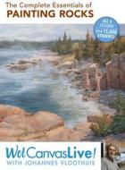 The Complete Essentials Of Painting Rocks di Johannes Vloothuis edito da F&w Publications Inc