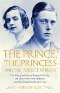 The Prince, The Princess And The Perfect Murder di Andrew Rose edito da Hodder & Stoughton General Division