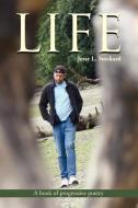 Life di Jesse L Stockard edito da Xlibris