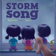 Storm Song di Nancy Viau edito da TWO LIONS