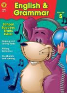 English & Grammar Workbook, Grade 5 edito da BRIGHTER CHILD