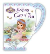 Sofia the First: Sofia's Cup of Tea di Disney Book Group, Cathy Hapka edito da Disney Press