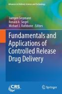 Fundamentals and Applications of Controlled Release Drug Delivery edito da Springer US