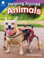 Helping Injured Animals (Grade 1) di Anne Montgomery edito da TEACHER CREATED MATERIALS