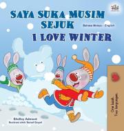 I Love Winter (Malay English Bilingual Book for Kids) di Shelley Admont, Kidkiddos Books edito da KidKiddos Books Ltd.