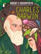 Great Scientists: Charles Darwin di Anna Baker edito da Hachette Children's Group